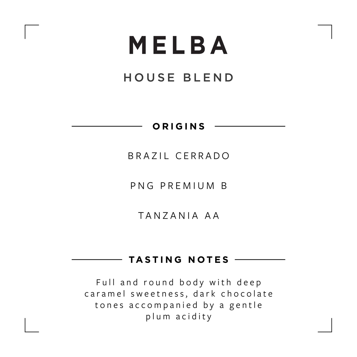 MELBA Blend